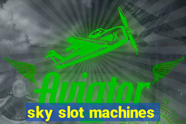 sky slot machines