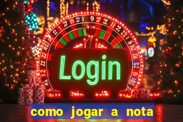 como jogar a nota do enem