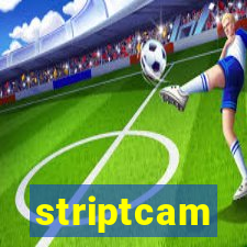 striptcam