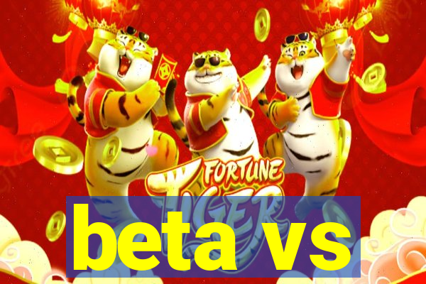 beta vs