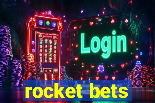 rocket bets