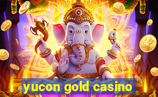 yucon gold casino