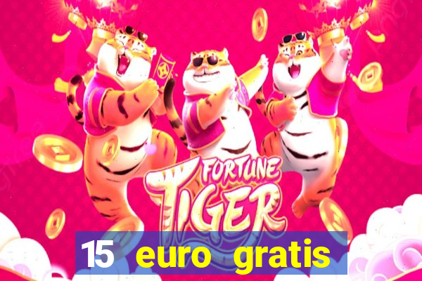 15 euro gratis casino deutschland