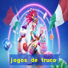 jogos de truco online que ganha dinheiro