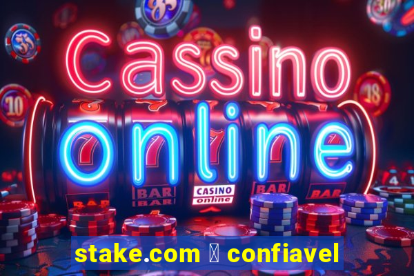 stake.com 茅 confiavel