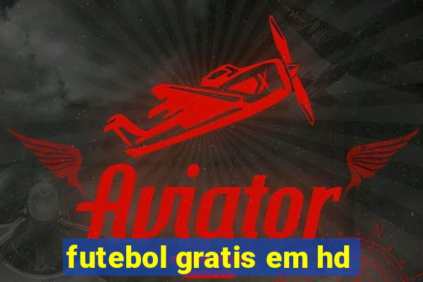 futebol gratis em hd