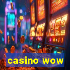 casino wow