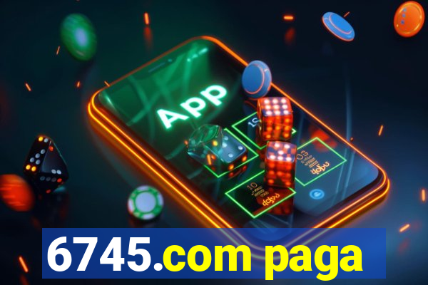 6745.com paga