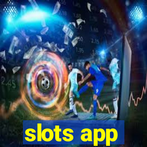 slots app