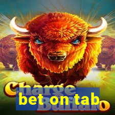 bet on tab