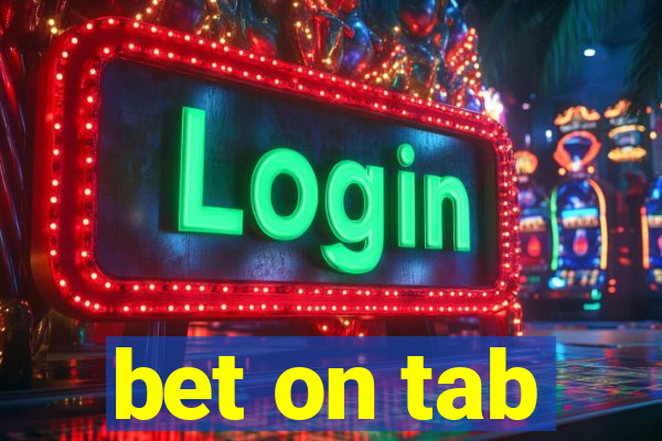 bet on tab