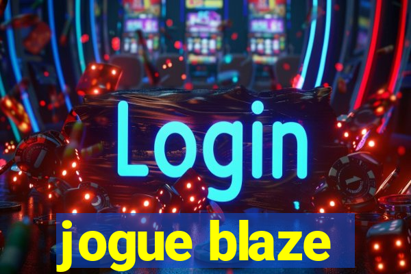 jogue blaze