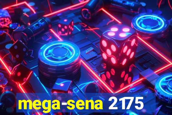 mega-sena 2175