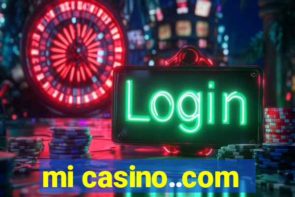 mi casino..com