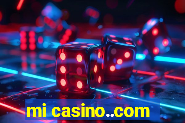 mi casino..com