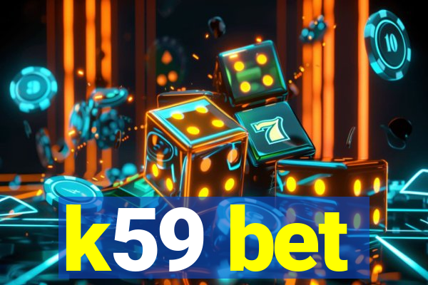 k59 bet