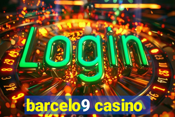 barcelo9 casino