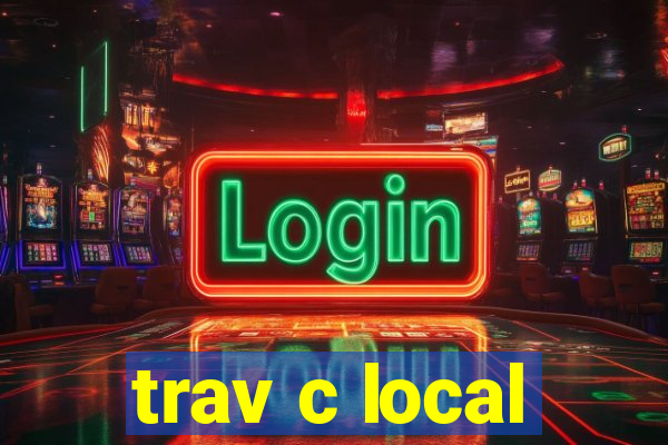 trav c local