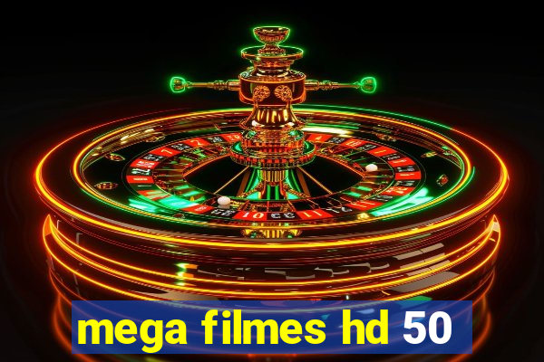 mega filmes hd 50