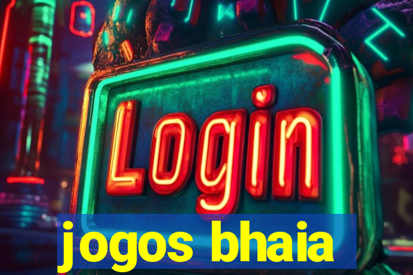 jogos bhaia