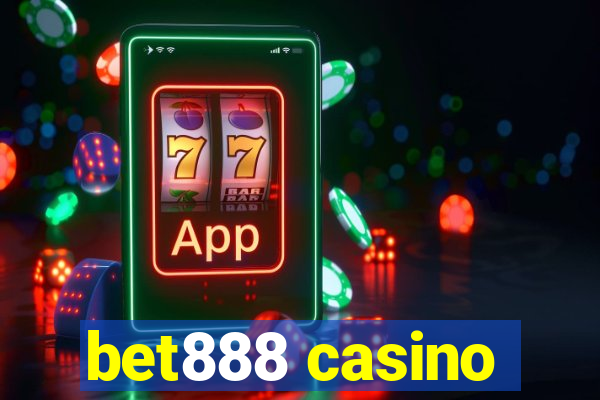 bet888 casino