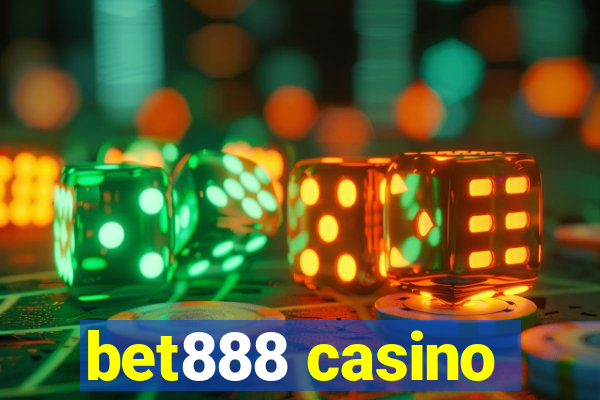 bet888 casino