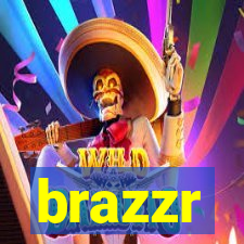 brazzr