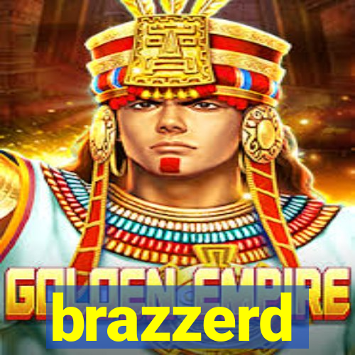 brazzerd