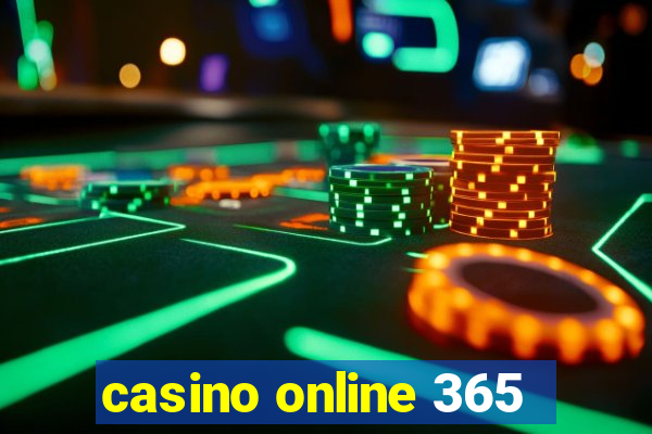 casino online 365