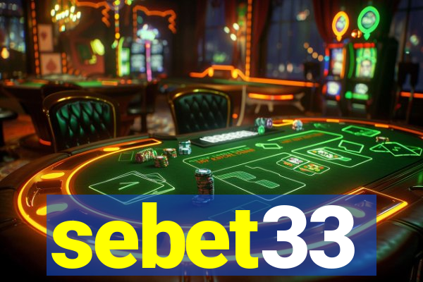 sebet33