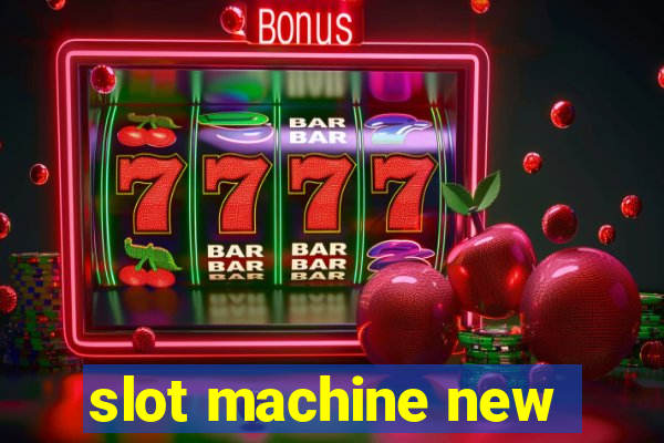 slot machine new