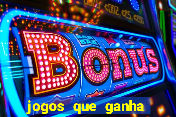 jogos que ganha bonus ao se cadastrar