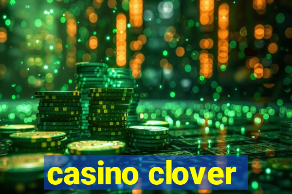 casino clover