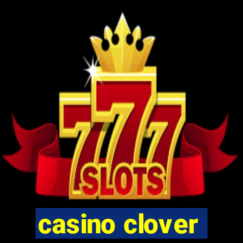 casino clover