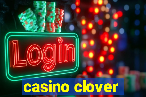 casino clover