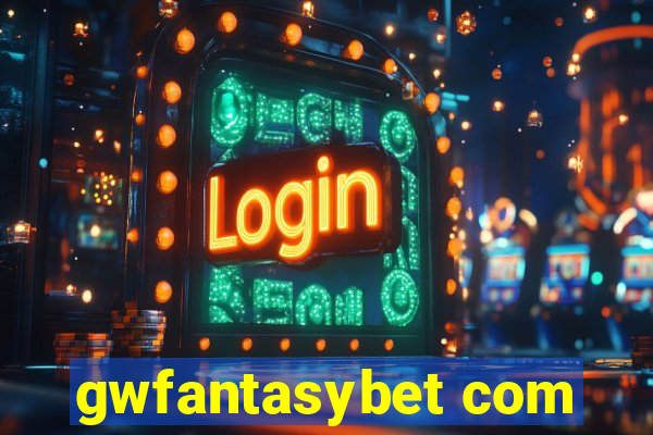 gwfantasybet com