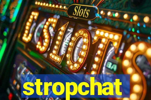 stropchat