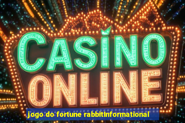 jogo do fortune rabbitInformational