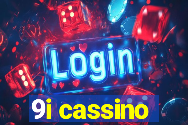 9i cassino