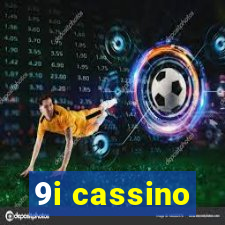 9i cassino