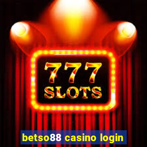 betso88 casino login