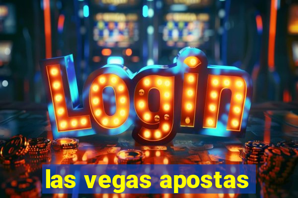 las vegas apostas