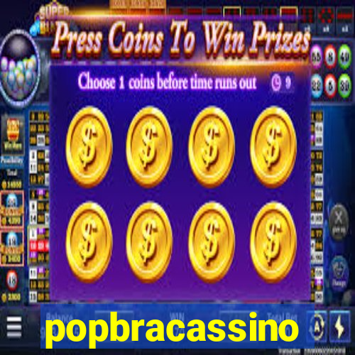 popbracassino