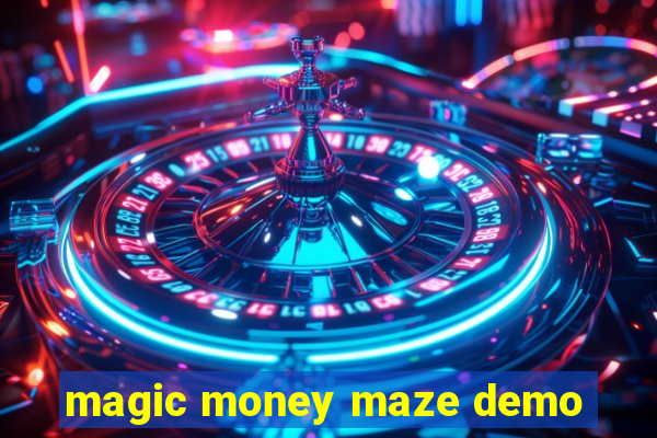 magic money maze demo