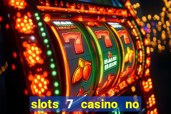 slots 7 casino no deposit bonus code