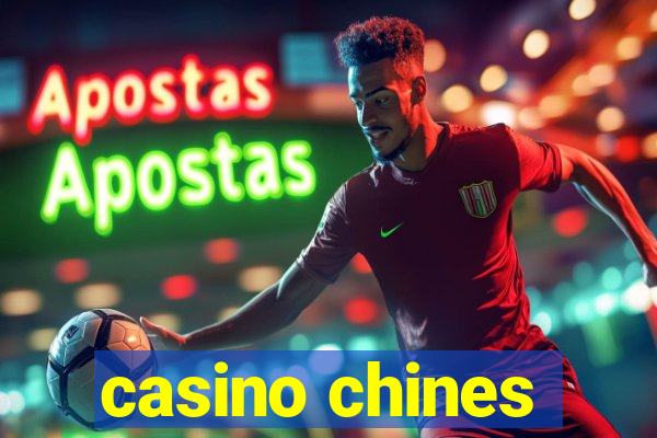 casino chines