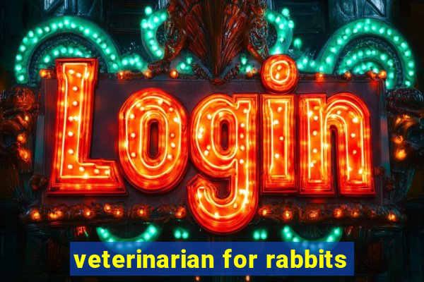 veterinarian for rabbits