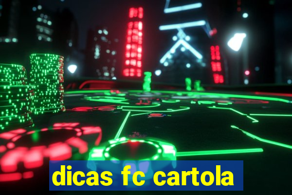 dicas fc cartola