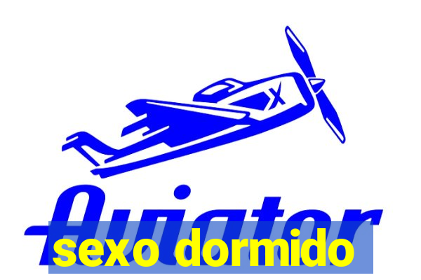 sexo dormido