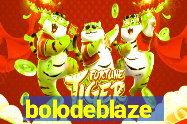 bolodeblaze